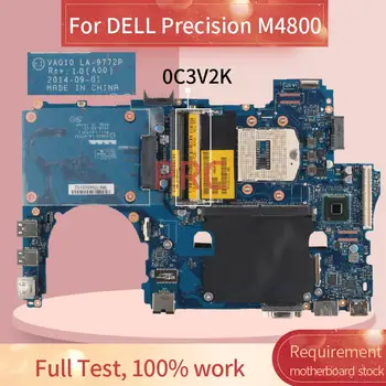 CN-0C3V2K 0C3V2K За DELL Precision M4800 дънна Платка на лаптоп LA-9772P SR17C DDR3 дънна Платка на лаптоп